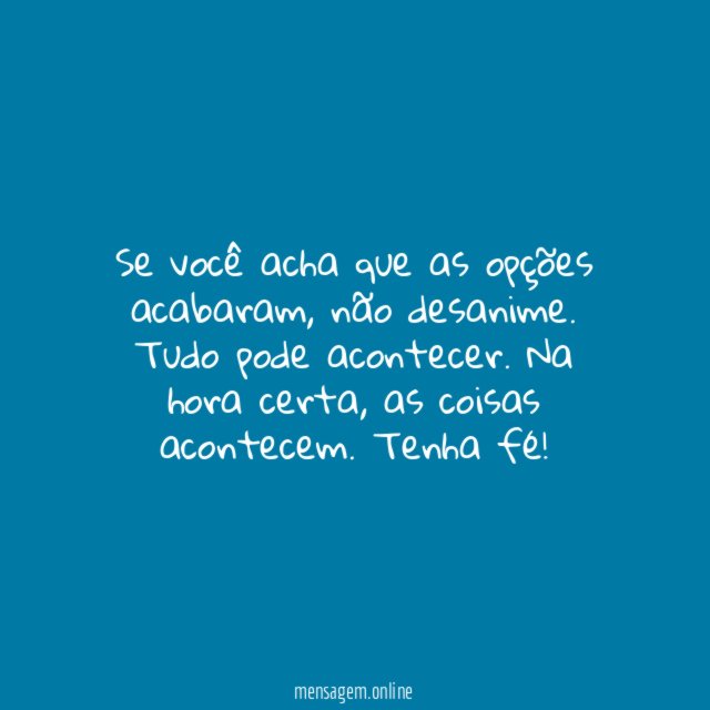 Tudo pode acontecer