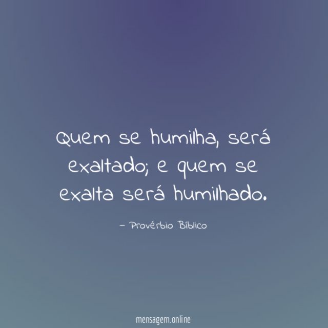 Quem se humilha