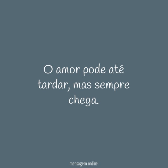 A espera vale a pena