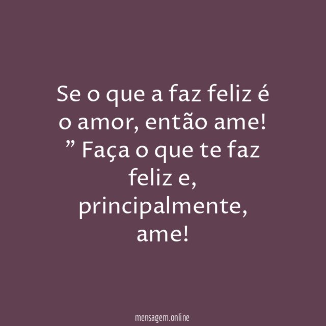 Ame sem medo!