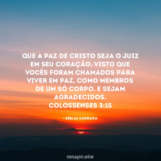 Que a paz de Cristo seja o juiz em seu coração