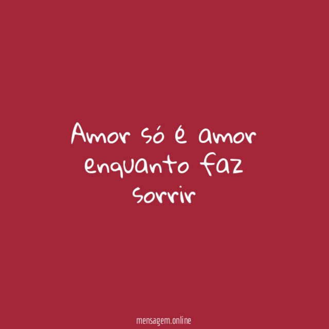 Nem tudo é para sempre