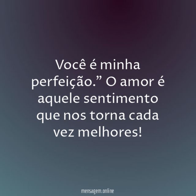 Nosso amor é perfeito
