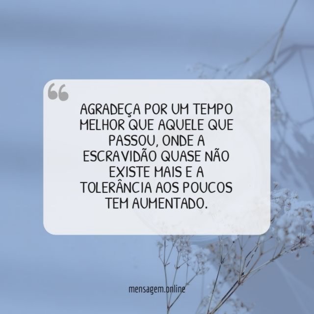 Agradeça porque tudo evolui