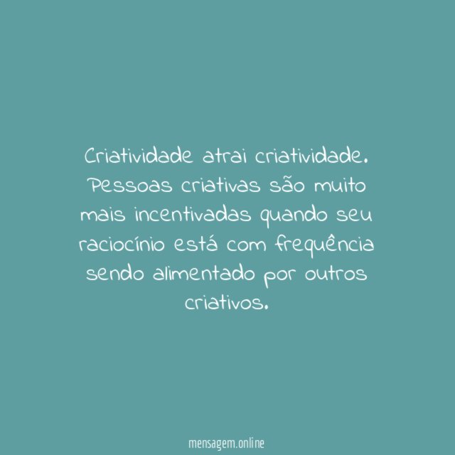 11. Esteja perto de pessoas criativas