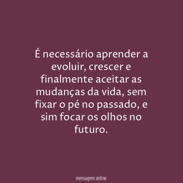 É necessário aprender a evoluir