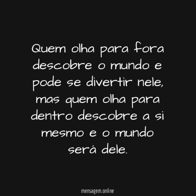 Olhe para dentro