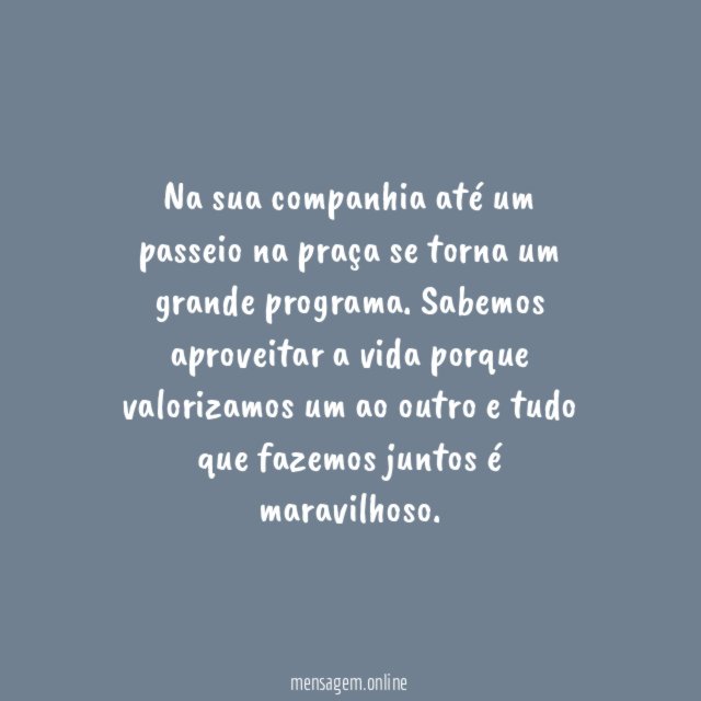 Eu amo sua companhia