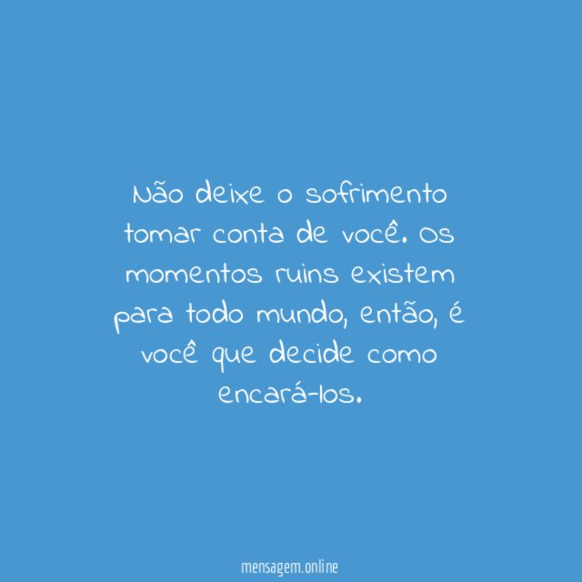 Depende de você