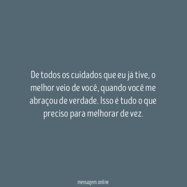 O melhor cuidado