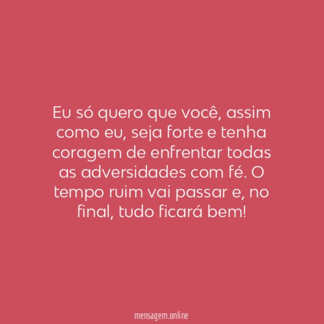 No final, tudo ficará bem