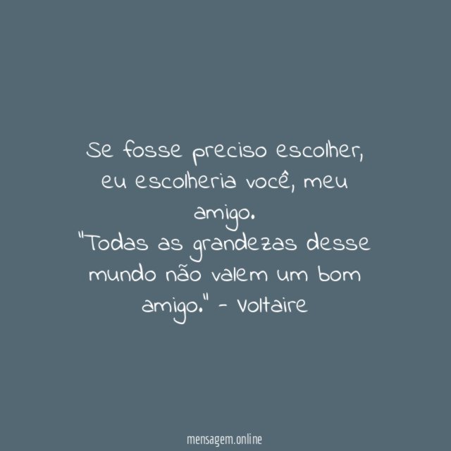 Trocaria tudo pela sua amizade