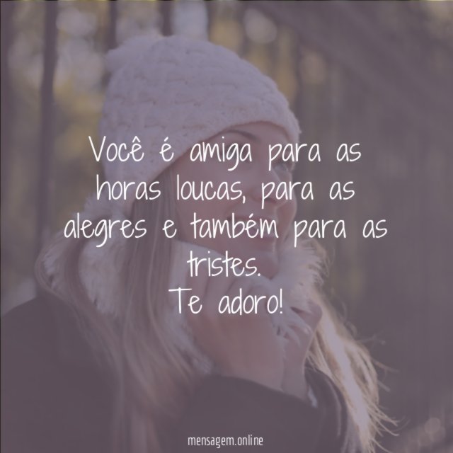 Amiga de todas as horas
