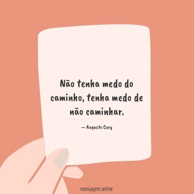 Não tenha medo do caminho
