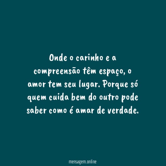 Carinho e compreensão