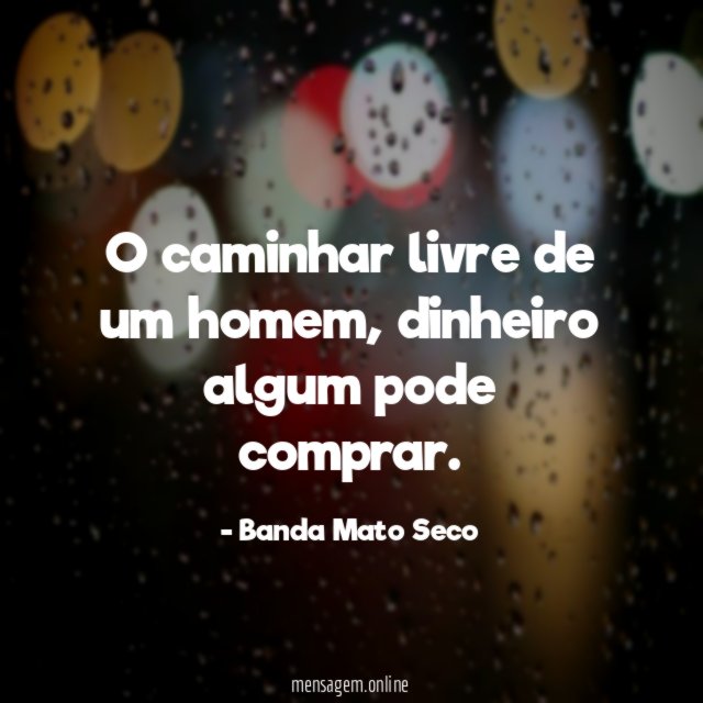 O caminhar livre de um homem