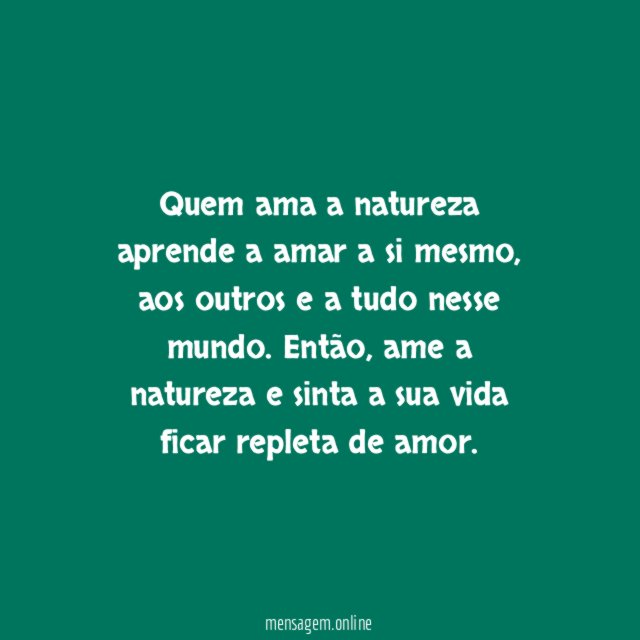 Ame a natureza