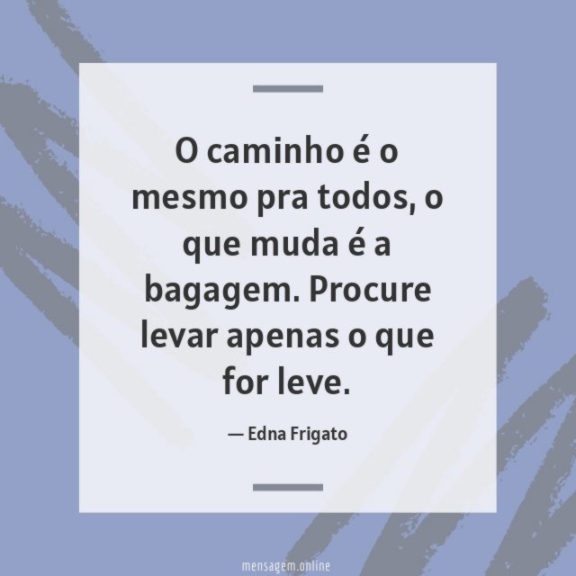 O caminho é o mesmo pra todos