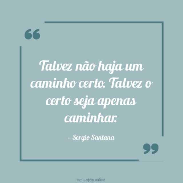 Talvez não haja um caminho certo
