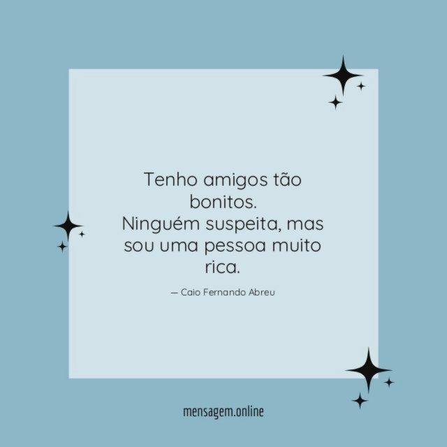 Tenho amigos tão bonitos