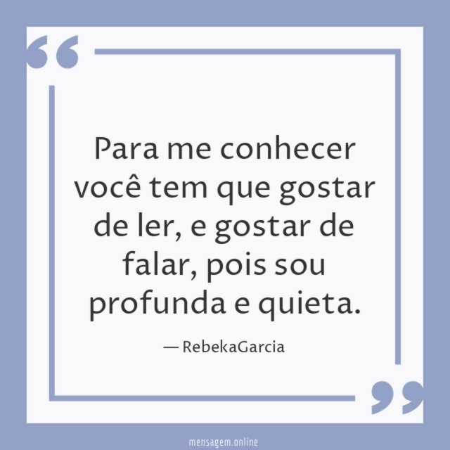 Para me conhecer você tem que gostar de ler