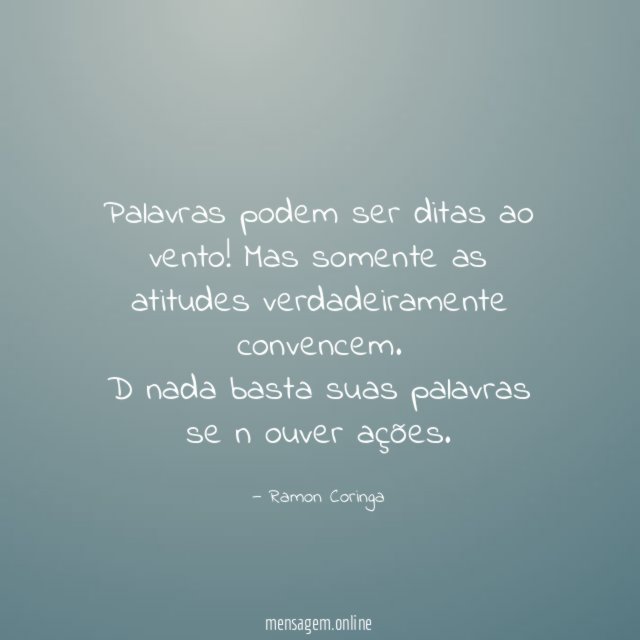 Palavras podem ser ditas ao vento