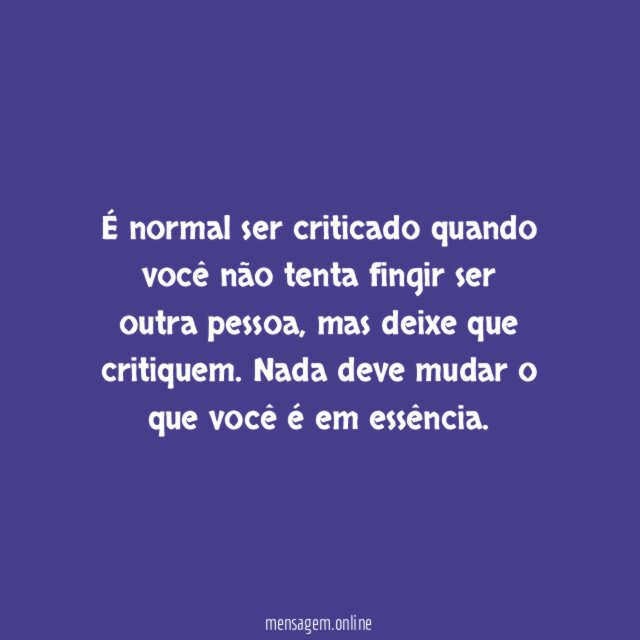 Críticas são normais