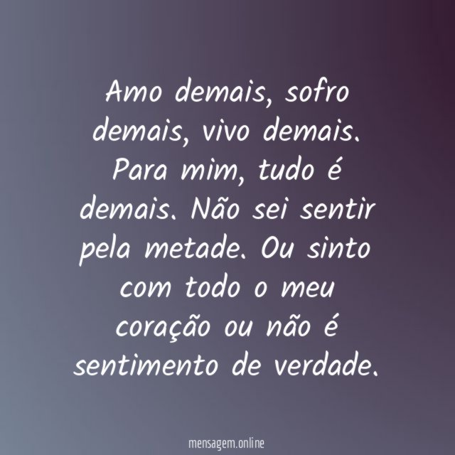 Tudo demais