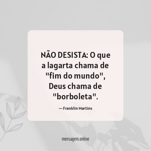 NÃO DESISTA