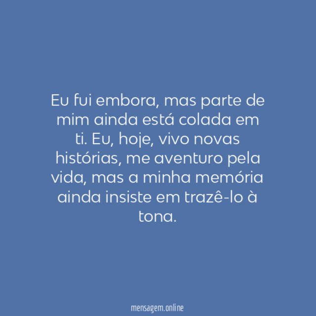 Minha memória te traz à tona