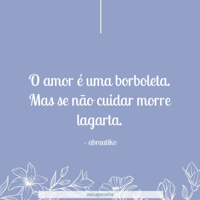 O amor é uma borboleta