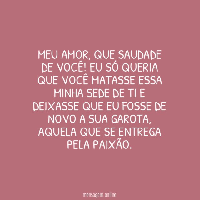 Eu só queria que você matasse a minha sede!