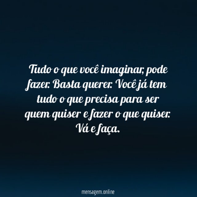 Você pode tudo