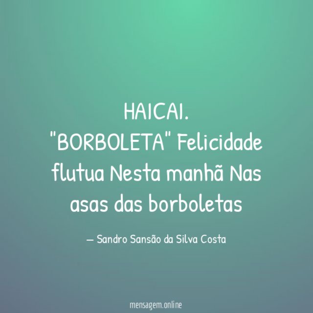 HAICAI. "BORBOLETA"