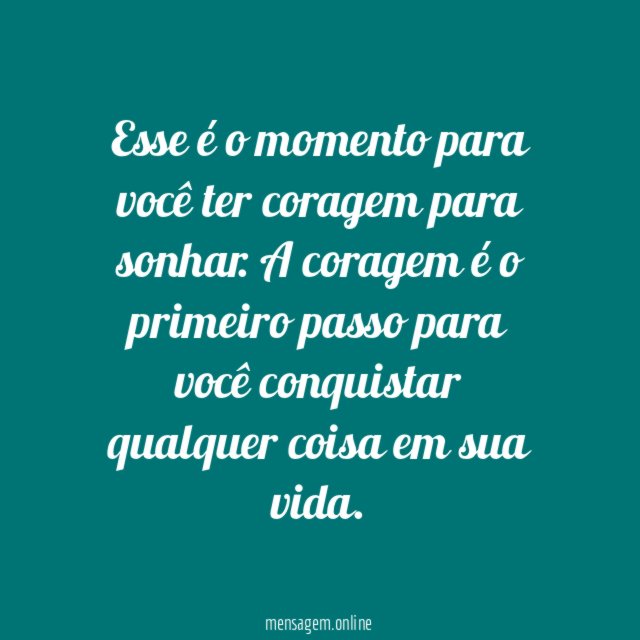 Coragem para sonhar
