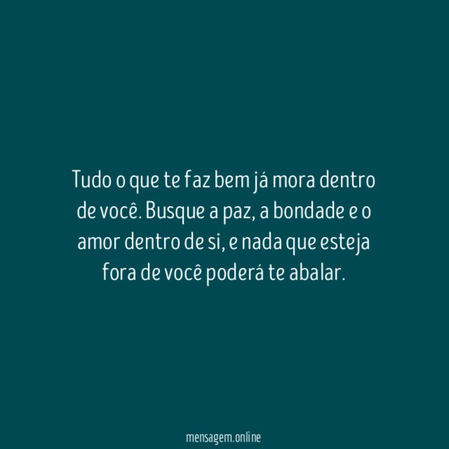 O que te faz bem