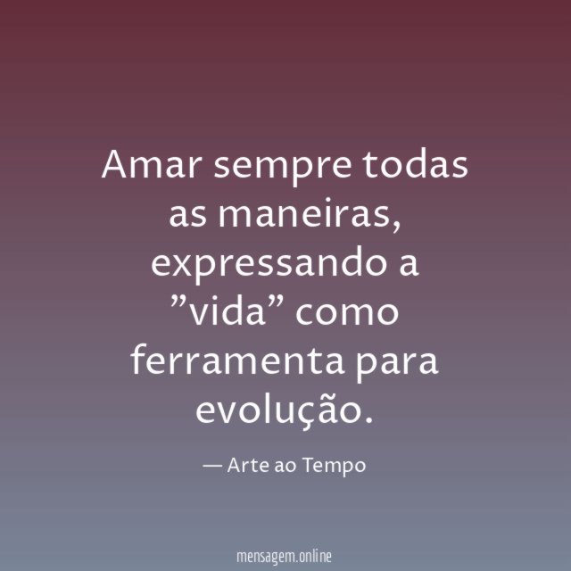 Amar sempre todas as maneiras