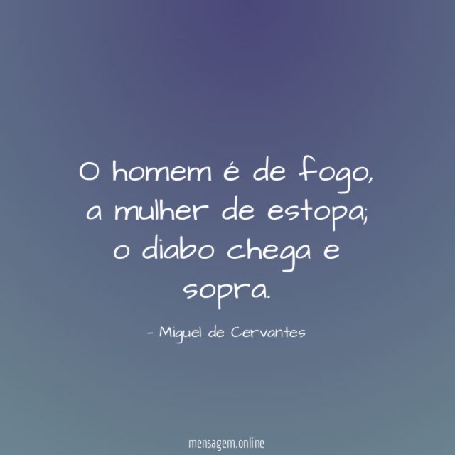 O homem é de fogo