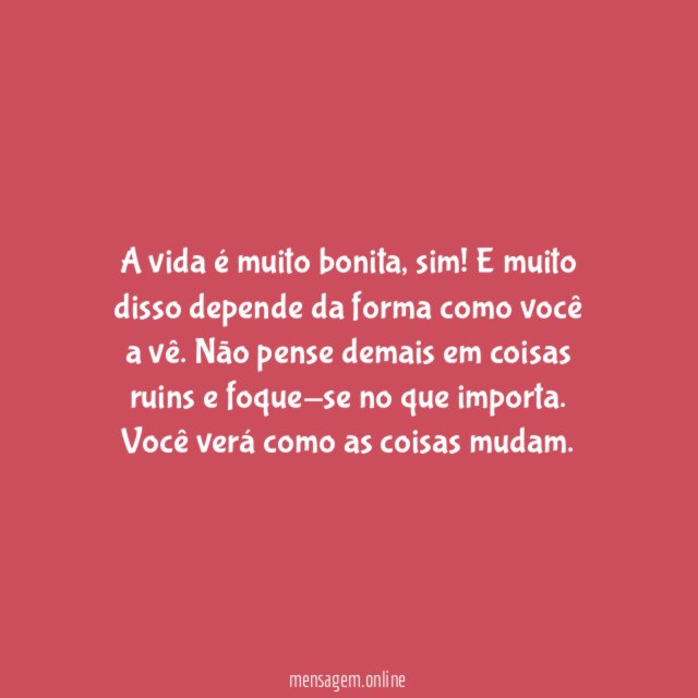 A vida é bonita