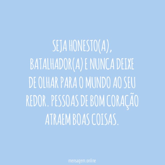 O bem atrai o bem