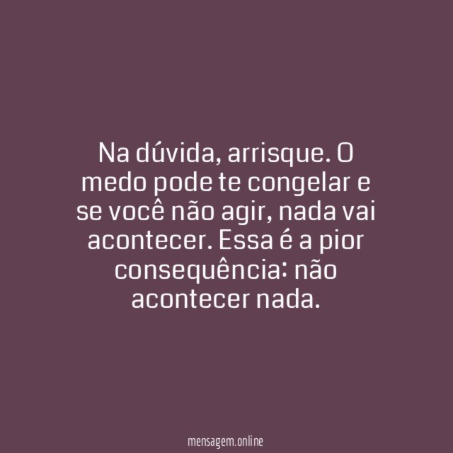 Arrisque mais