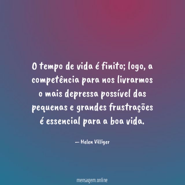 O tempo de vida é finito