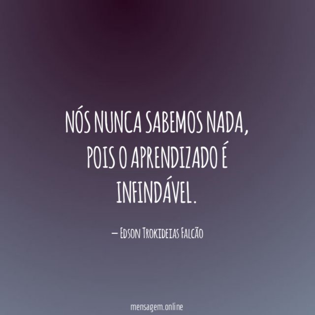 Nós nunca sabemos nada