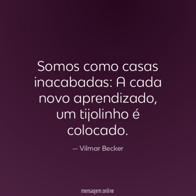 Somos como casas inacabadas