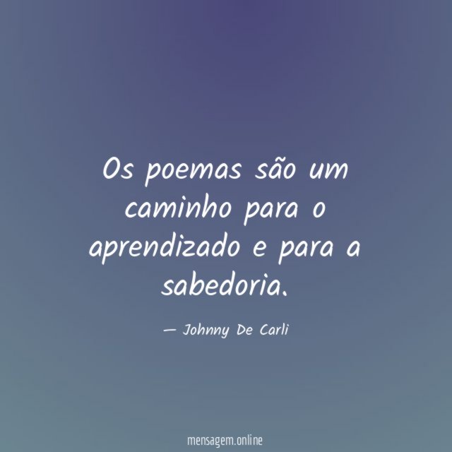 Os poemas são um caminho para o aprendizado