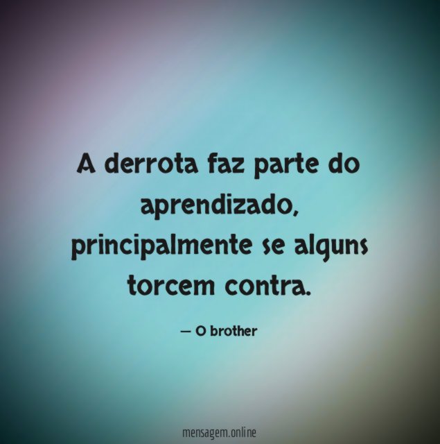 A derrota faz parte do aprendizado