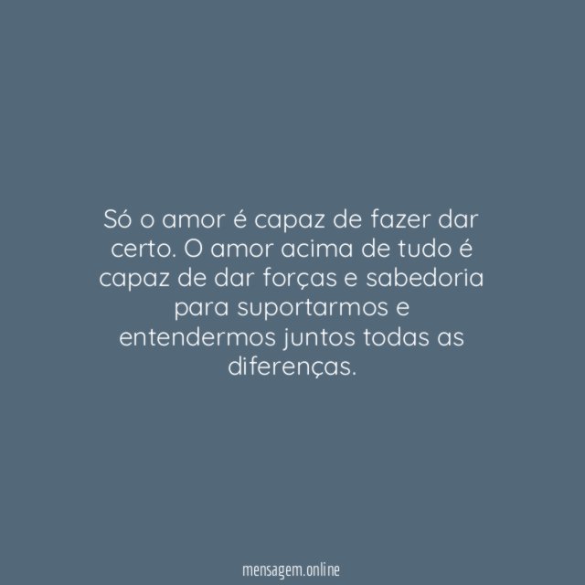 O amor é capaz
