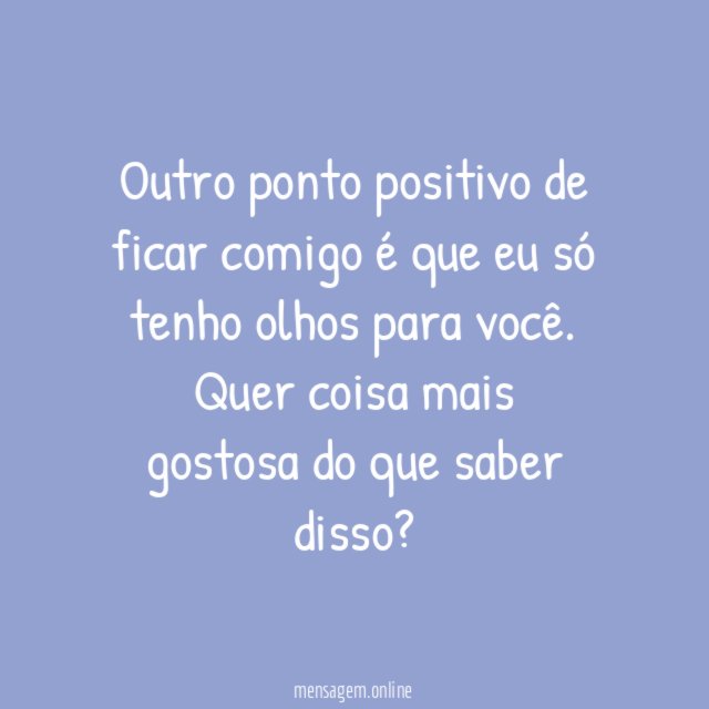 Só tenho olhos para você