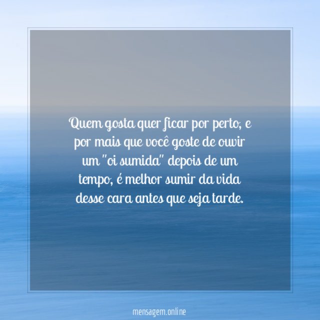 Aquele que some por dias