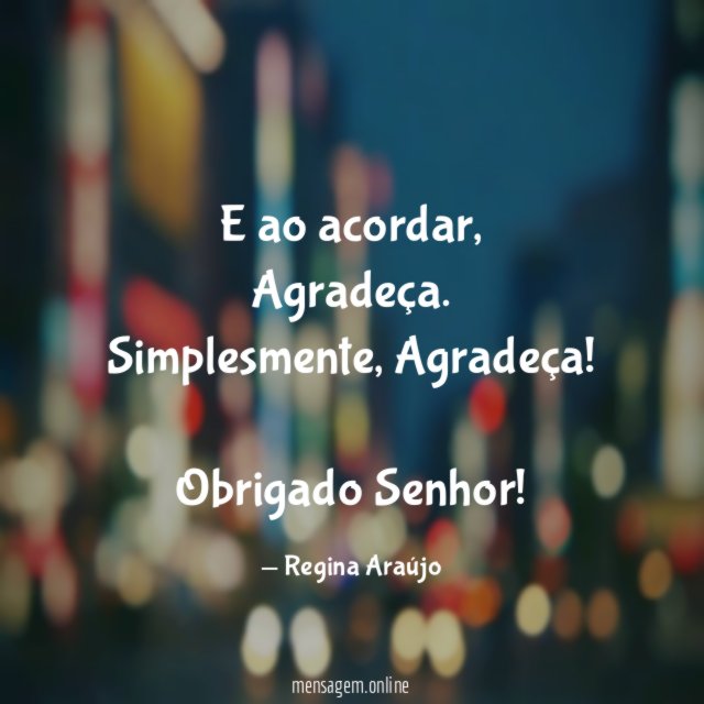 E ao acordar